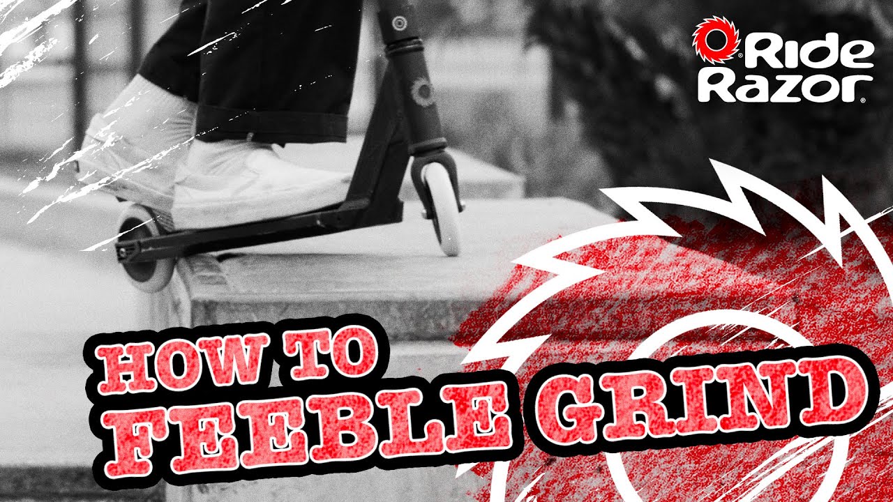 How To Feeble Grind